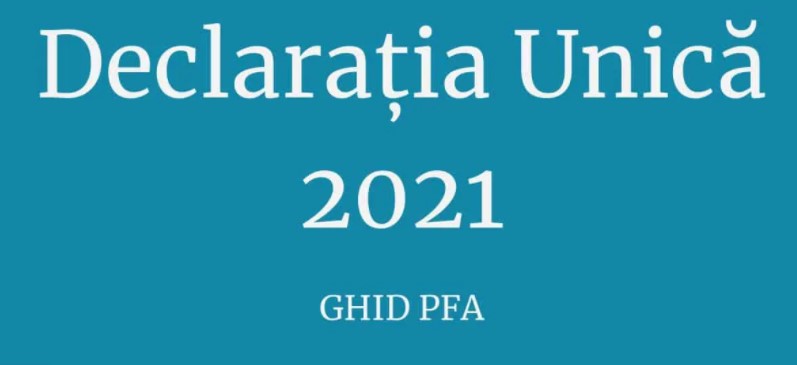 Declarația unică 2021 – obligația si termenul de depunere, taxele datorate pentru veniturile realizate