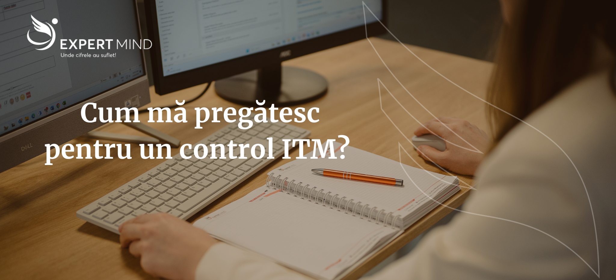 Cum mă pregătesc pentru un control ITM?